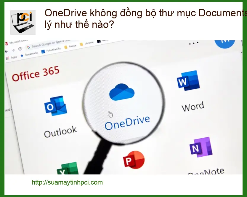 Văn phòng OneDrive không đồng bộ Documents – Cách tự xử lý tại nhà