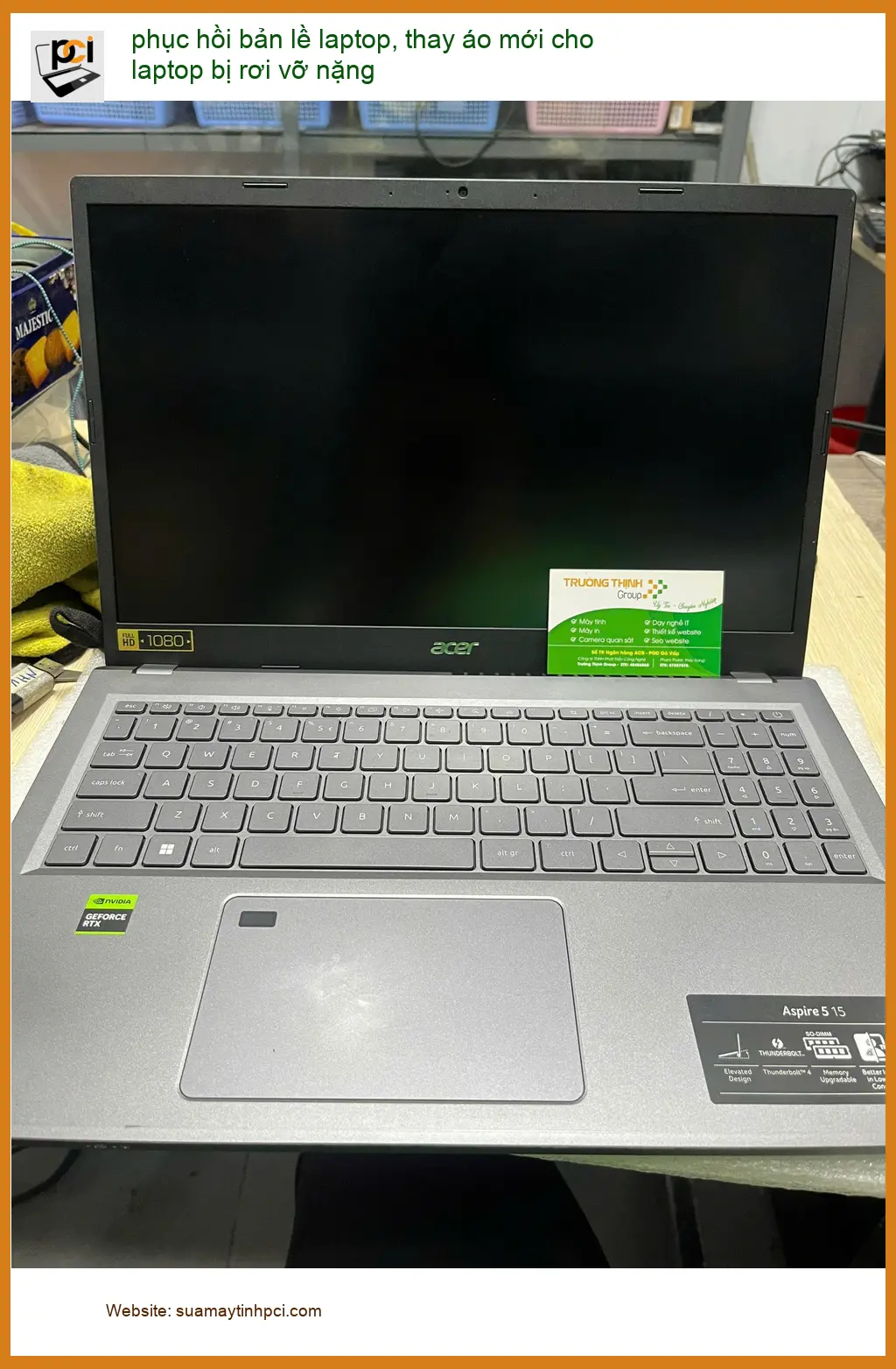 Chỗ phục hồi bản lề laptop lấy ngay Quận Bình Thạnh - Anh Trực ảnh thực tế 1