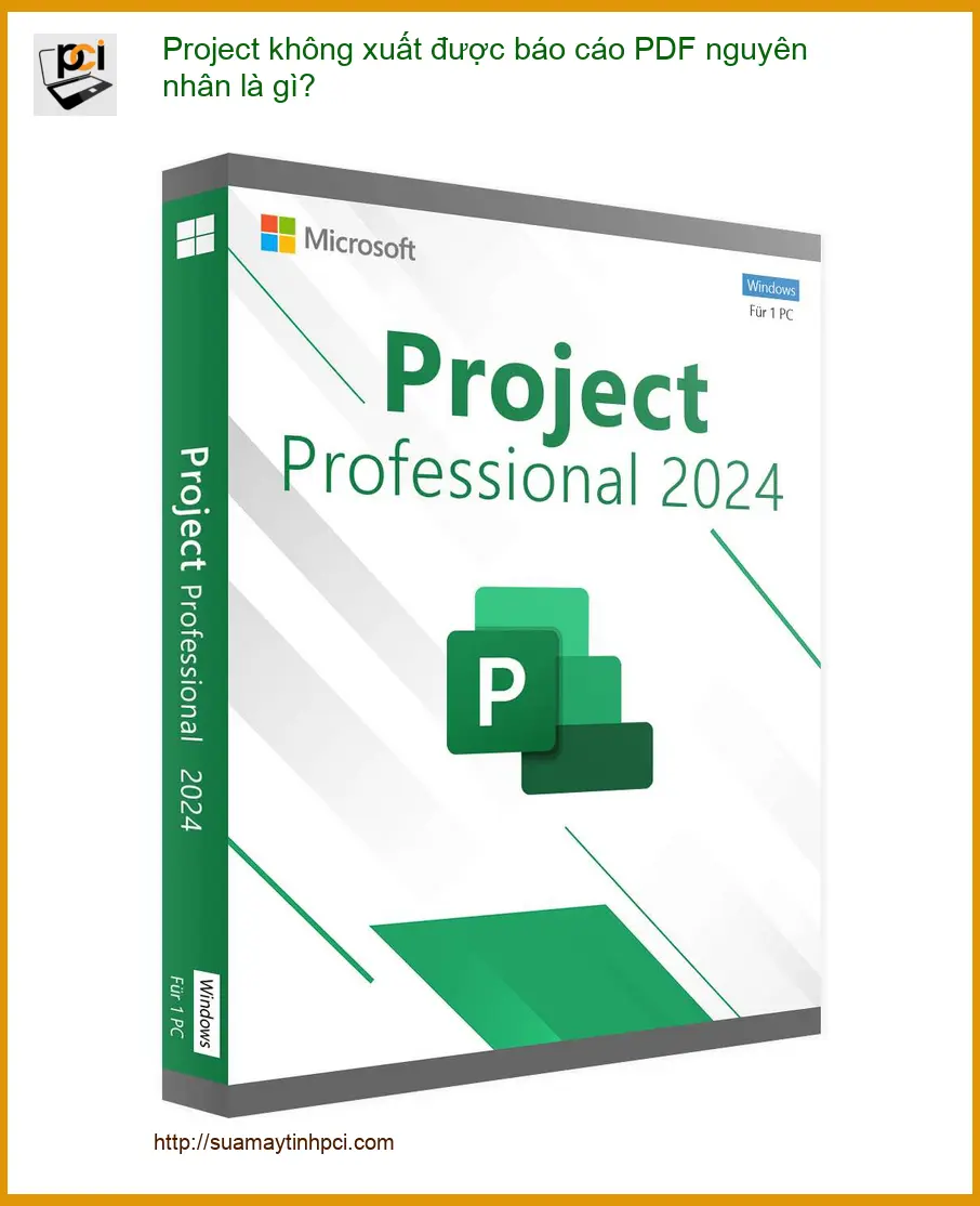 Văn phòng Project không xuất được báo cáo PDF – Sửa lỗi nhanh tại TPHCM