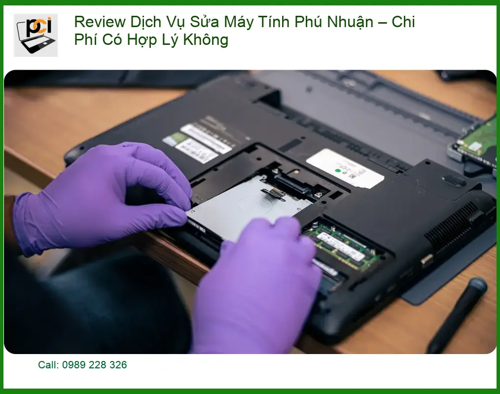 Sửa máy tính Review Dịch Vụ Máy Tính Phú Nhuận – Bảng giá tham khảo mới nhất
