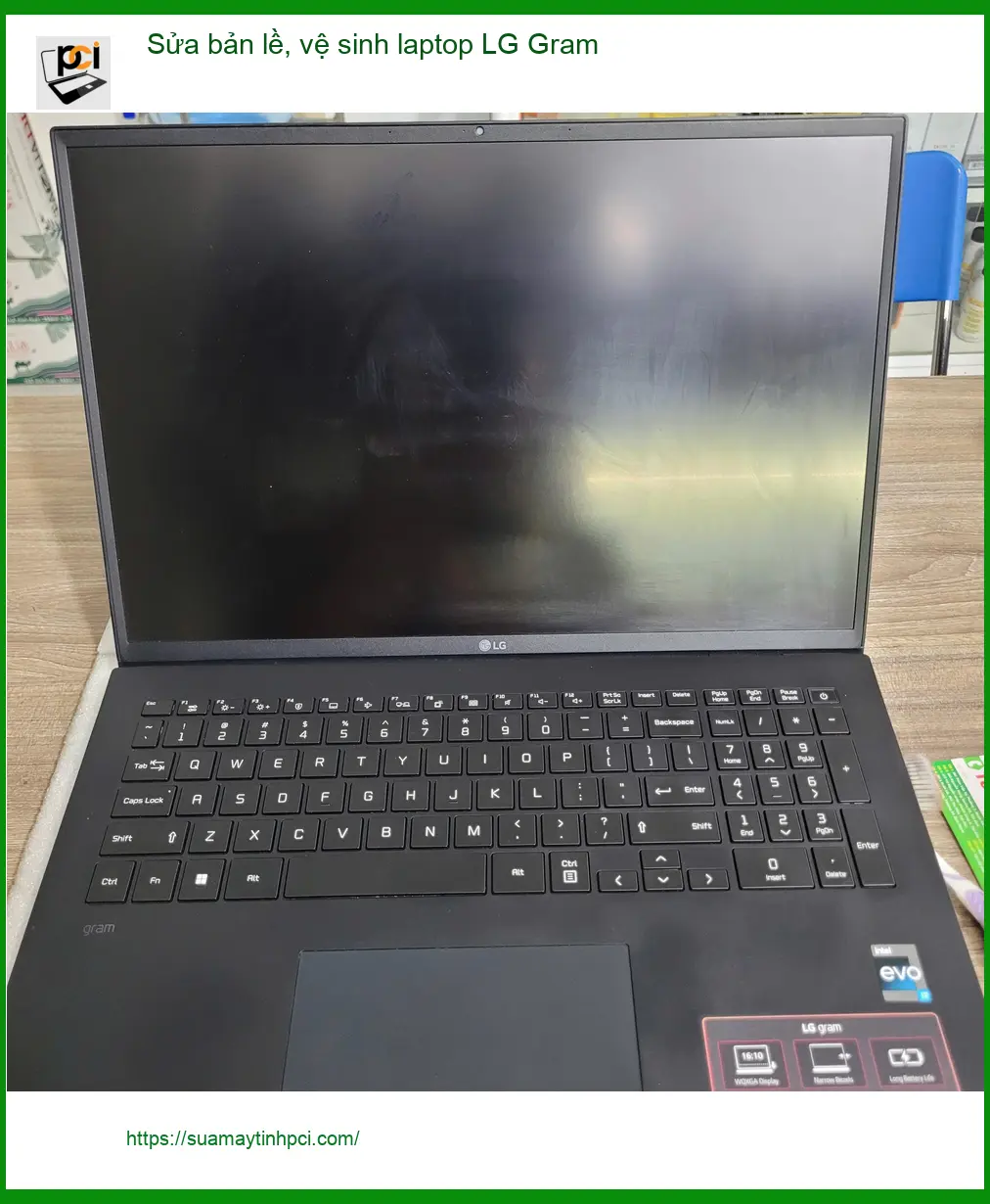 Anh Khang shipper sửa bản lề, vệ sinh laptop LG Gram Quận Tân Bình