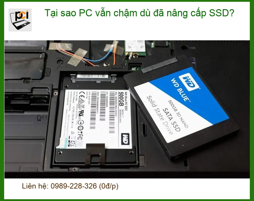 PC Tại sao vẫn chậm dù đã nâng cấp SSD? – Địa chỉ trung tâm hỗ trợ