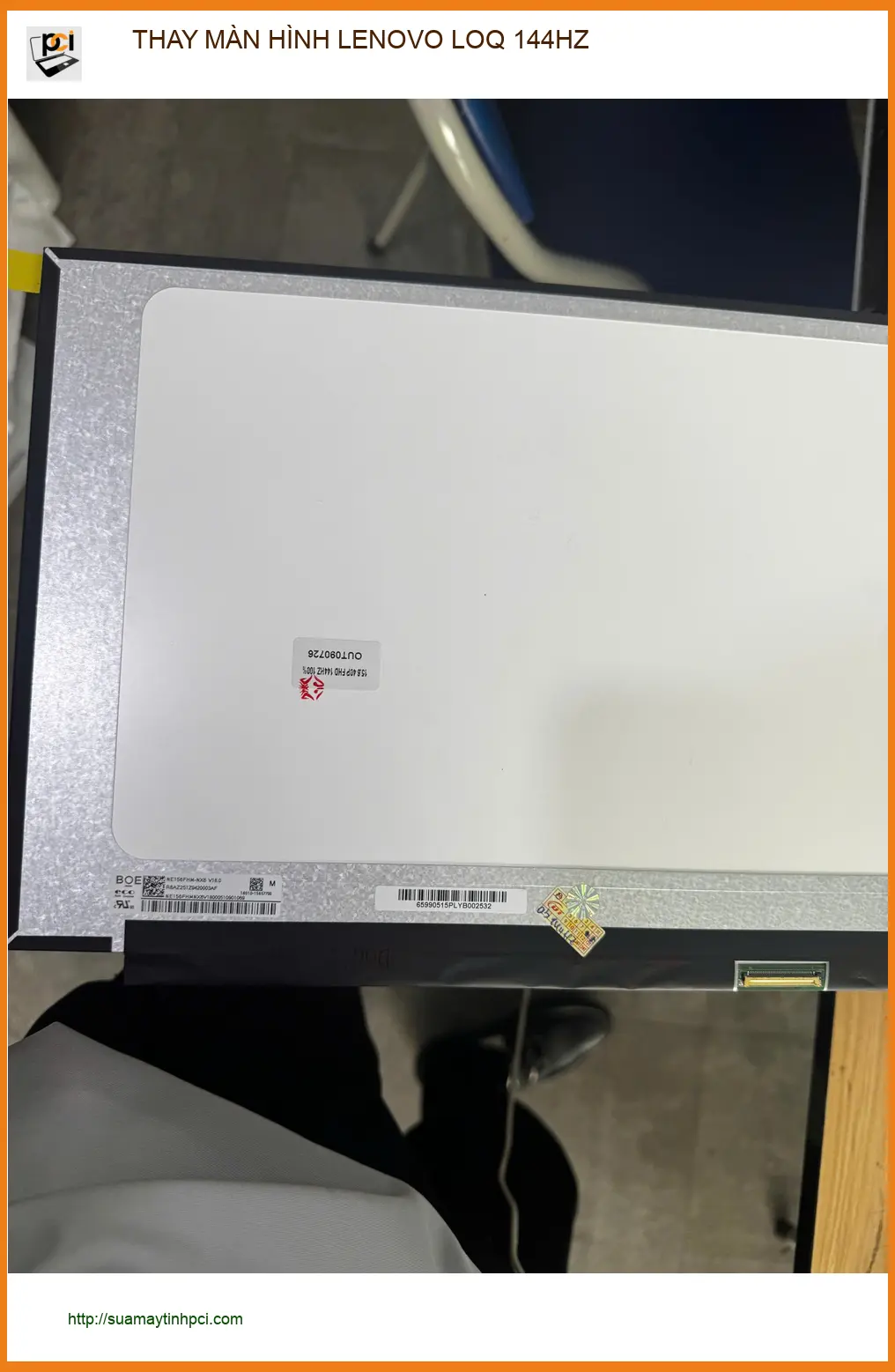 Anh Quân tìm nơi thay màn hình Lenovo LOQ 144Hz Quận 10 uy tín ảnh thực tế 1