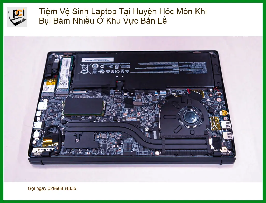Vệ Sinh Laptop Tiệm Hóc Môn Bản Lề Bụi Bám – Địa chỉ uy tín lấy liền