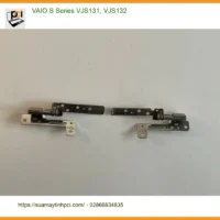 Bản lề Laptop VAIO S Series VJS131, VJS132 - Thay Nhanh Tại TPHCM | Giá Rẻ