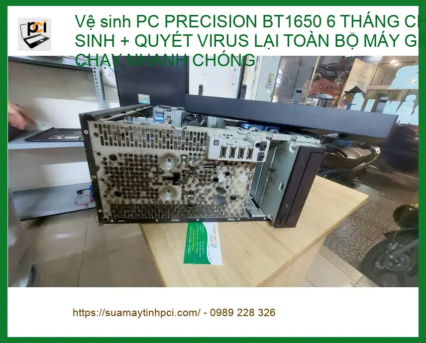Anh Phát tìm chỗ vệ sinh PC PRECISION BT1650 ở Quận Phú Nhuận - Máy chạy cực nhanh! ảnh thực tế 2