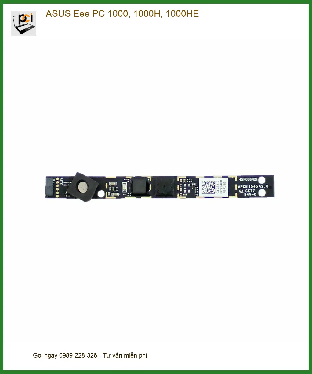 Thay Webcam Laptop ASUS Eee PC 1000, 1000H, 1000HE - Sửa Nhanh Tại TPHCM