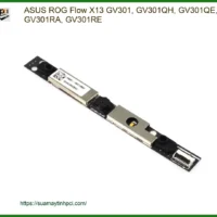 Webcam Laptop ASUS ROG Flow X13 - Thay Lấy Liền TPHCM Giá Rẻ