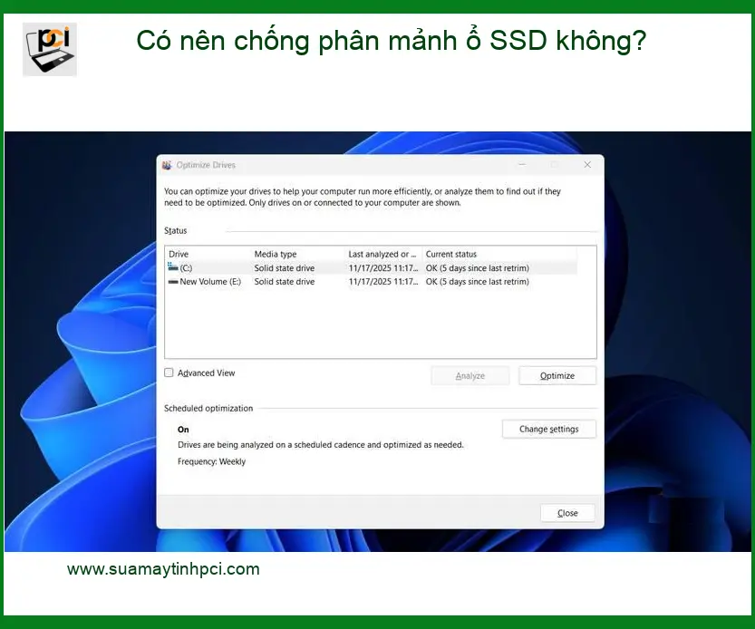 PC Có nên chống phân mảnh ổ SSD không? – Tư vấn chuyên gia PCI