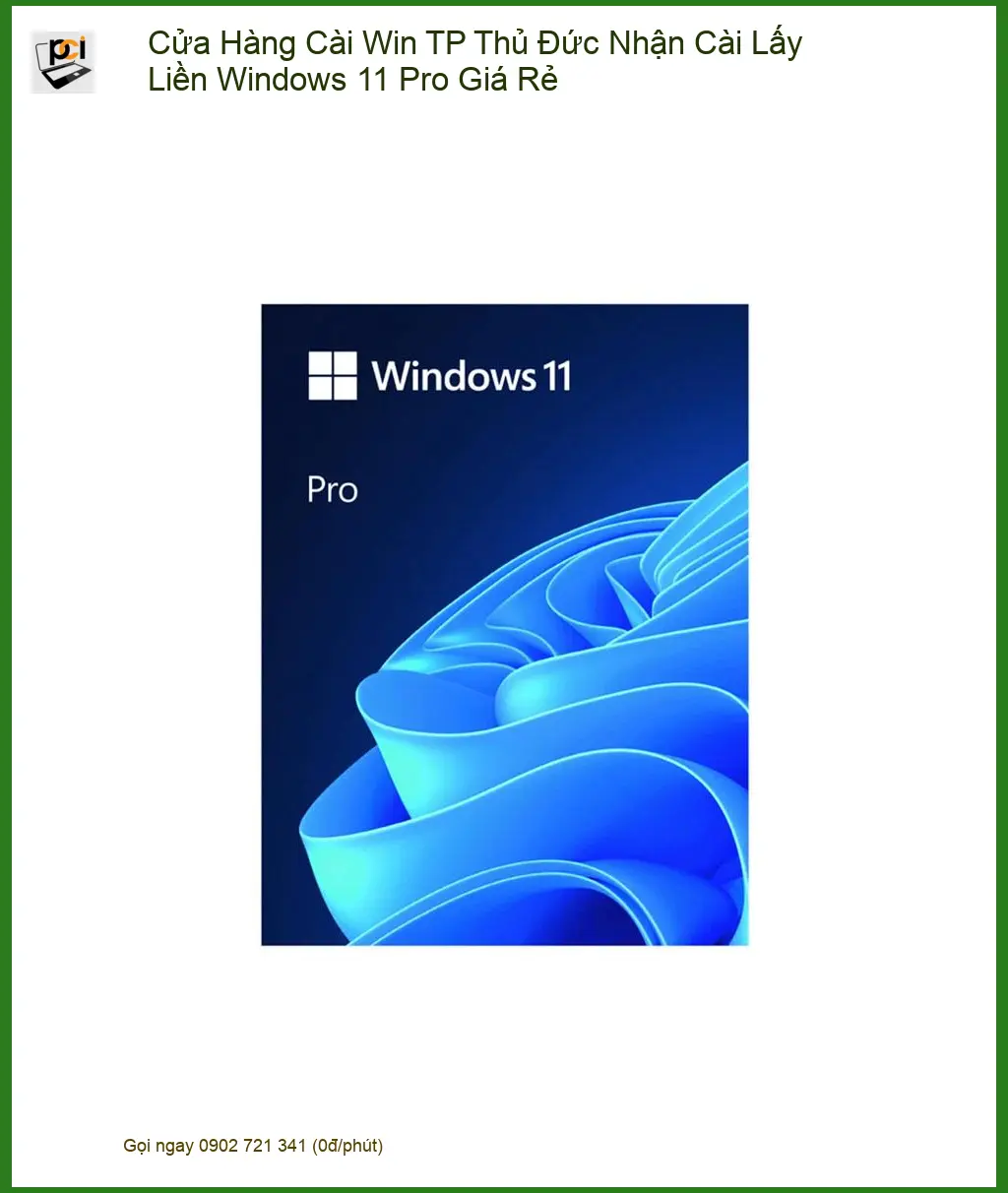 Windows Cửa Hàng Cài Win TP Thủ Đức 11 Pro Giá Rẻ – Dịch vụ cài nhanh