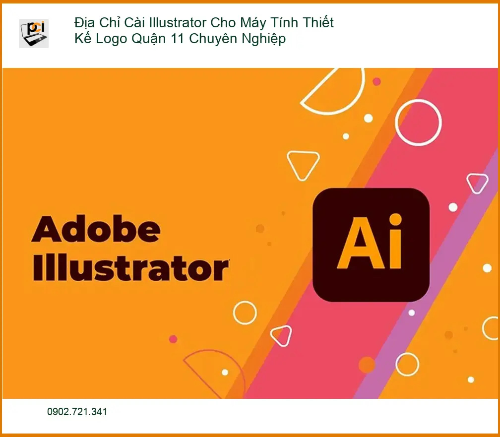 Cài Đặt Máy Tính Illustrator Thiết Kế Logo Q11 – Hỗ trợ nhanh