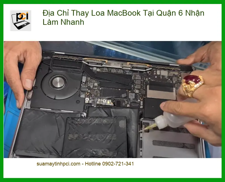 Sửa Macbook Địa Chỉ Thay Loa MacBook Tại Quận 6 – Lấy liền uy tín