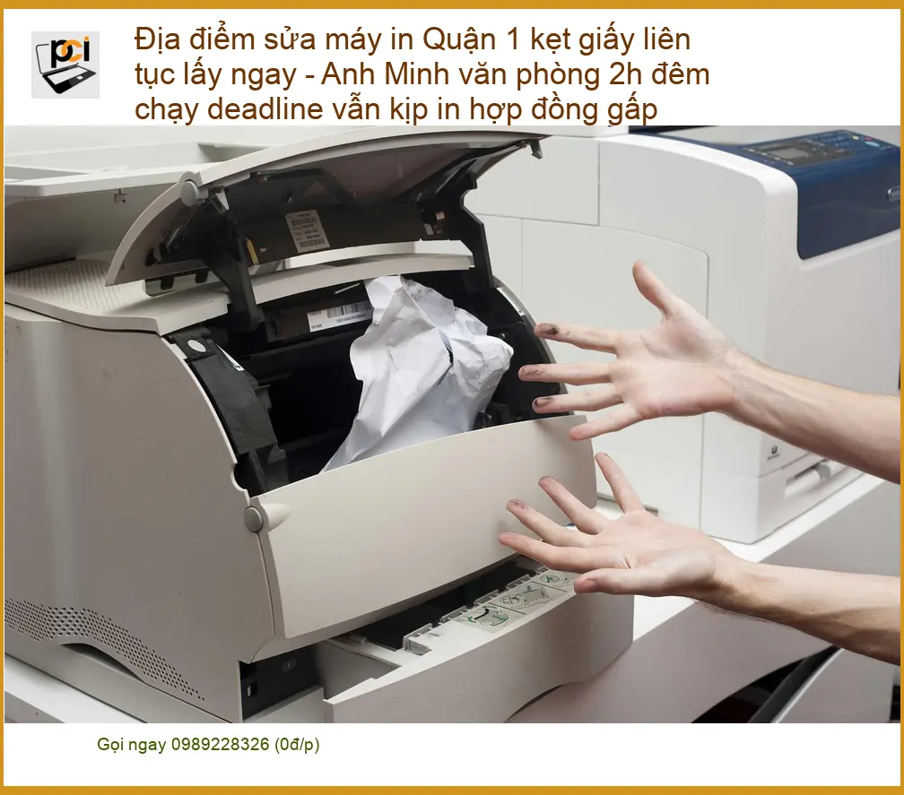 Sửa Chữa Nạp Mực Máy In Quận 1 kẹt giấy – Điện thoại công ty xử lý gấp