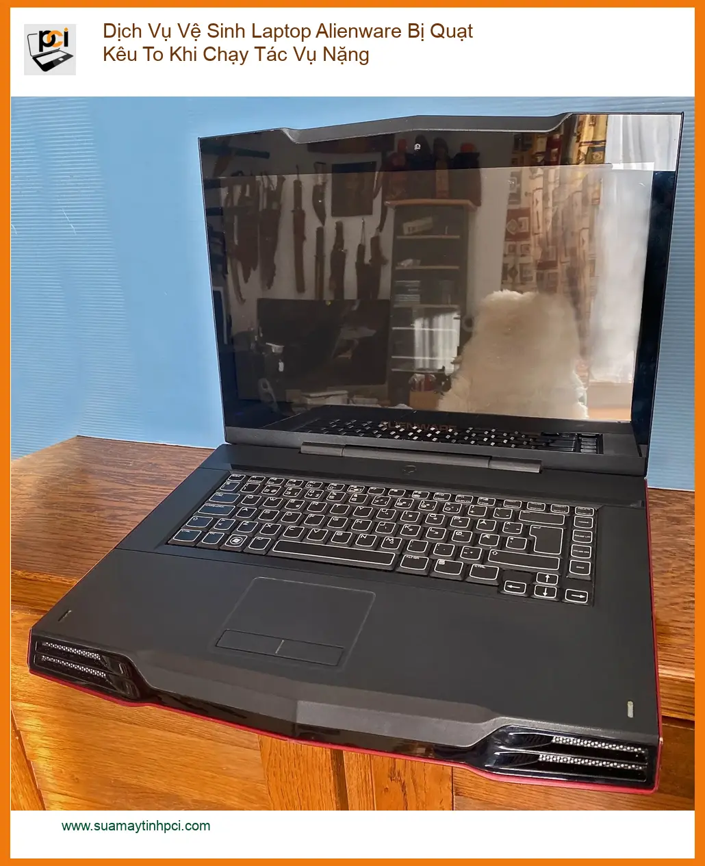 Vệ Sinh Laptop Dịch Vụ Alienware Bị Quạt Kêu To – Trung tâm hỗ trợ gần đây