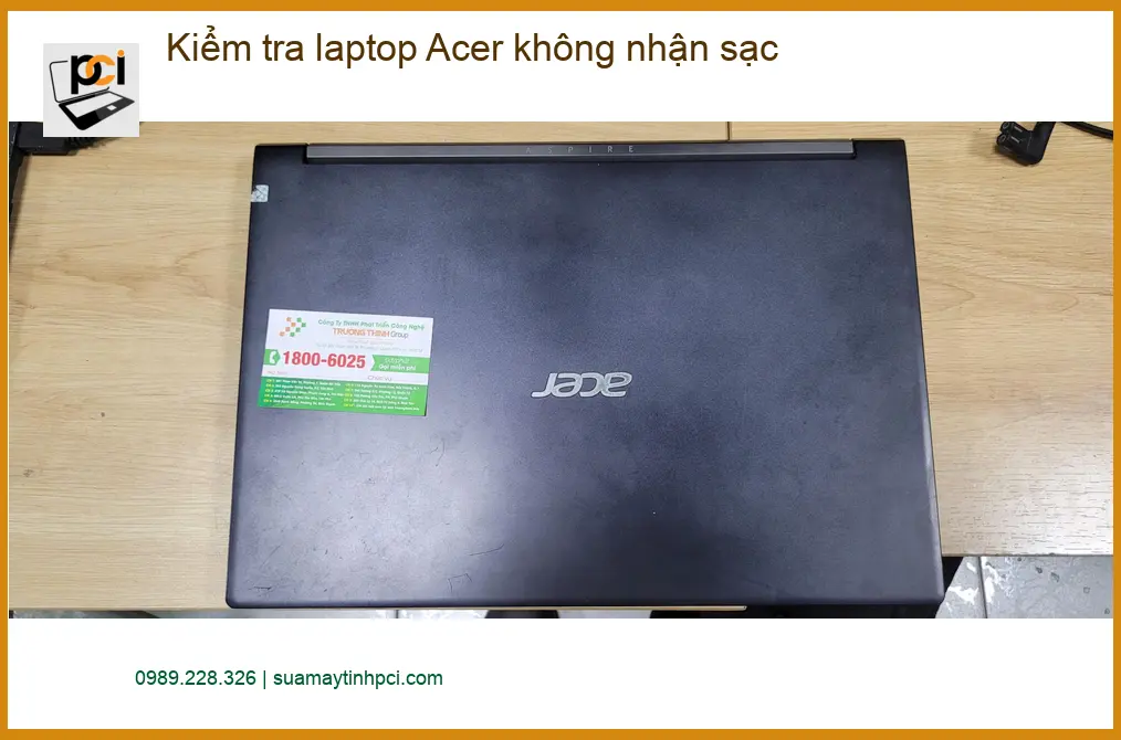 Chị Mai nhân viên văn phòng: Sửa laptop Acer không nhận sạc Quận Bình Tân
