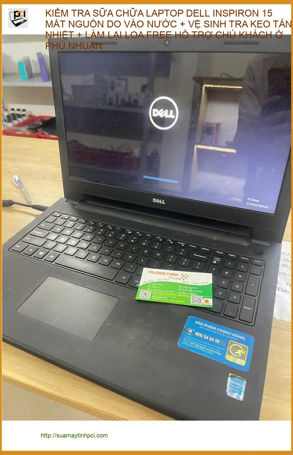 Dịch vụ Sửa chữa Laptop Dell Inspiron 15 mất nguồn – Chị Mai Thảo ở Phú Nhuận