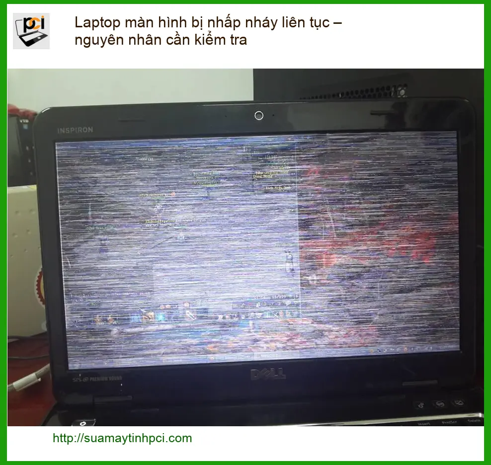 Laptop màn hình bị nhấp nháy liên tục – Cách tự xử lý tại nhà