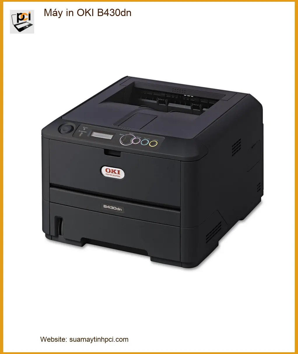 Sửa Máy in OKI B430dn - Thay Mực Tận Nhà Nhanh | Trung Tâm Gần Đây
