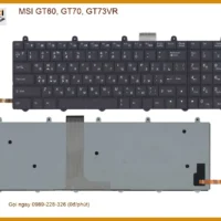 Bàn phím Laptop MSI GT60, GT70, GT73VR - Thay Nhanh Giá Rẻ, Gần Bạn Nhất