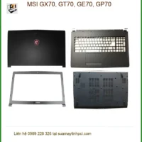 Vỏ Laptop MSI GX70, GT70, GE70, GP70 - Thay tại TPHCM | Lấy Liền Giá Tốt
