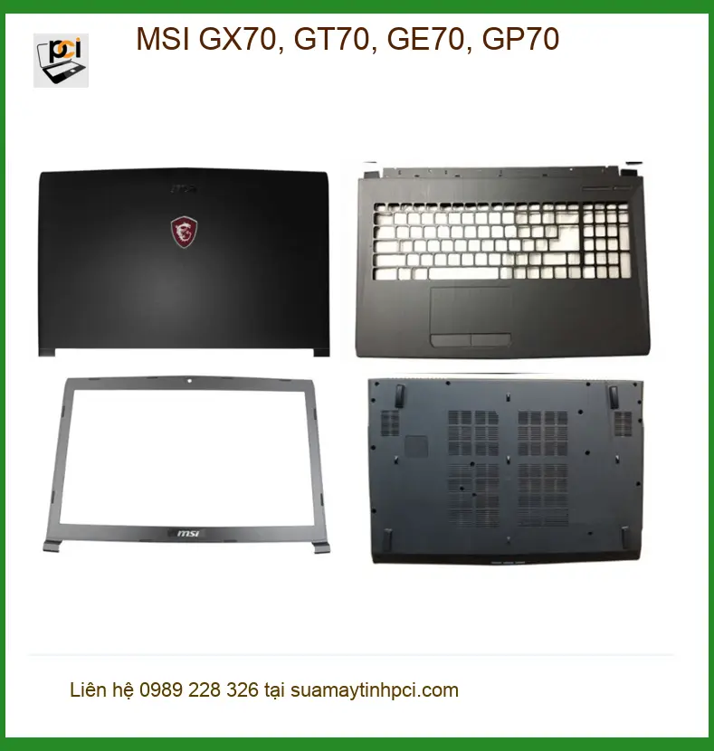 Vỏ Laptop MSI GX70, GT70, GE70, GP70 - Thay tại TPHCM | Lấy Liền Giá Tốt