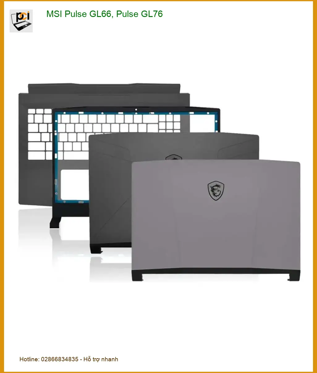 Vỏ Laptop MSI Pulse GL66, GL76 - Lắp Đặt Giá Rẻ Tại Cửa Hàng TPHCM