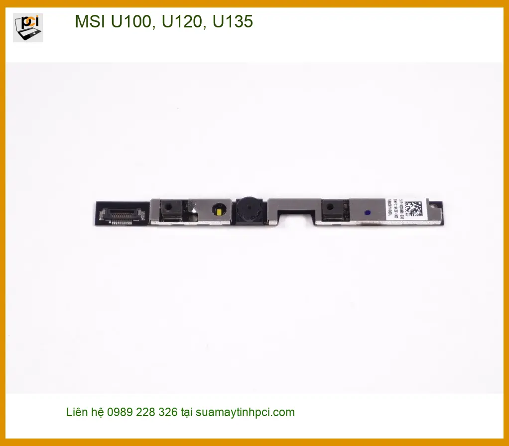 Webcam Laptop MSI U100 U120 U135 - Trung Tâm Sửa Nhanh Lấy Liền TPHCM