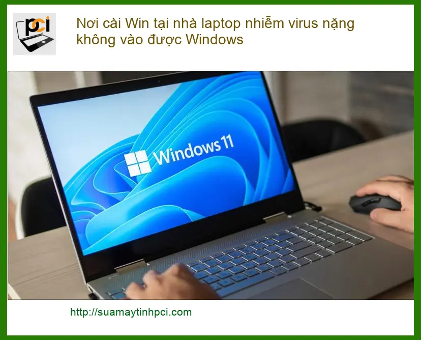 Nơi cài Win tại nhà laptop nhiễm virus nặng – Khắc phục tận nơi