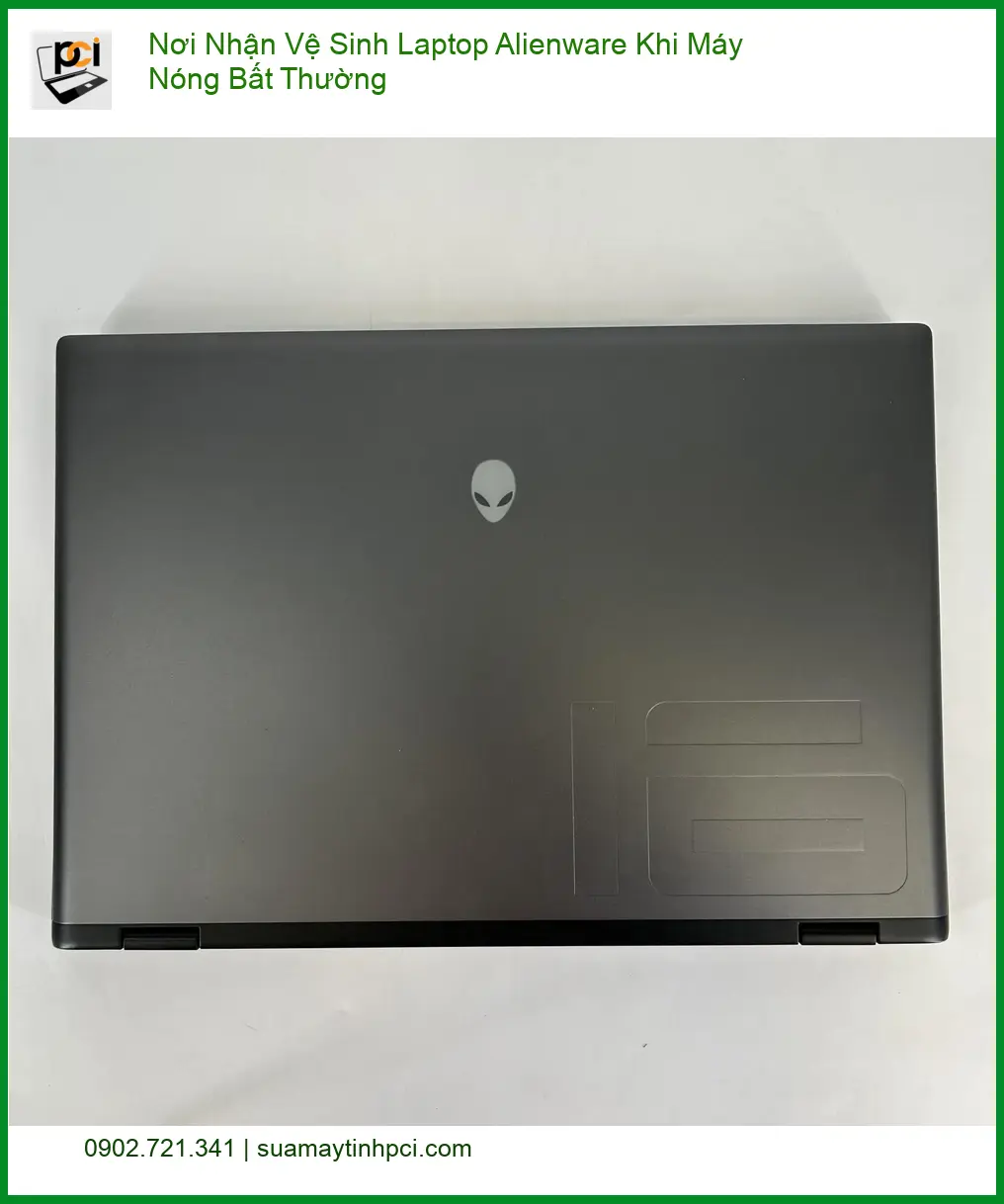 Vệ Sinh Laptop Nơi Nhận Alienware Khi Máy Nóng – Trung tâm hỗ trợ gần đây