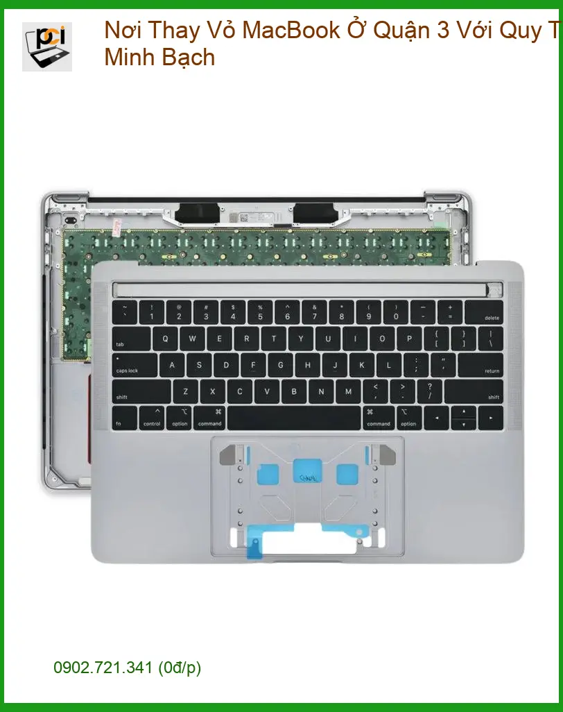 Sửa Macbook Nơi Thay Vỏ MacBook Ở Quận 3 – Địa điểm uy tín lấy liền