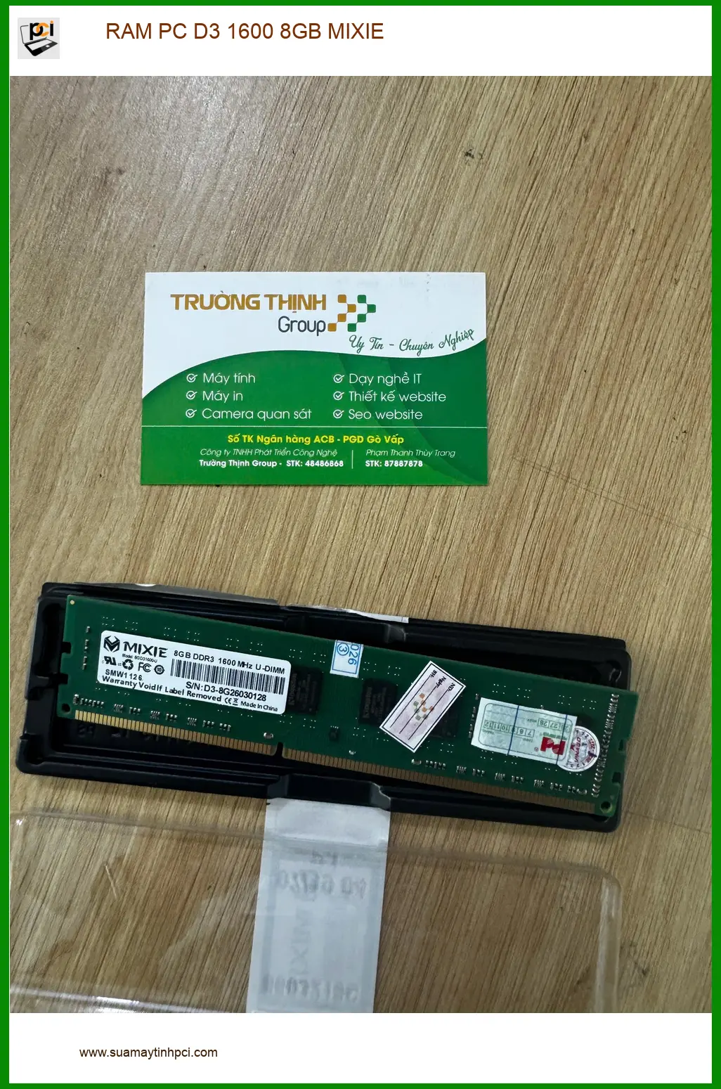 Chị Bích freelancer tìm nơi bán RAM PC D3 1600 8GB MIXIE Quận 10 giá tốt ảnh thực tế 1