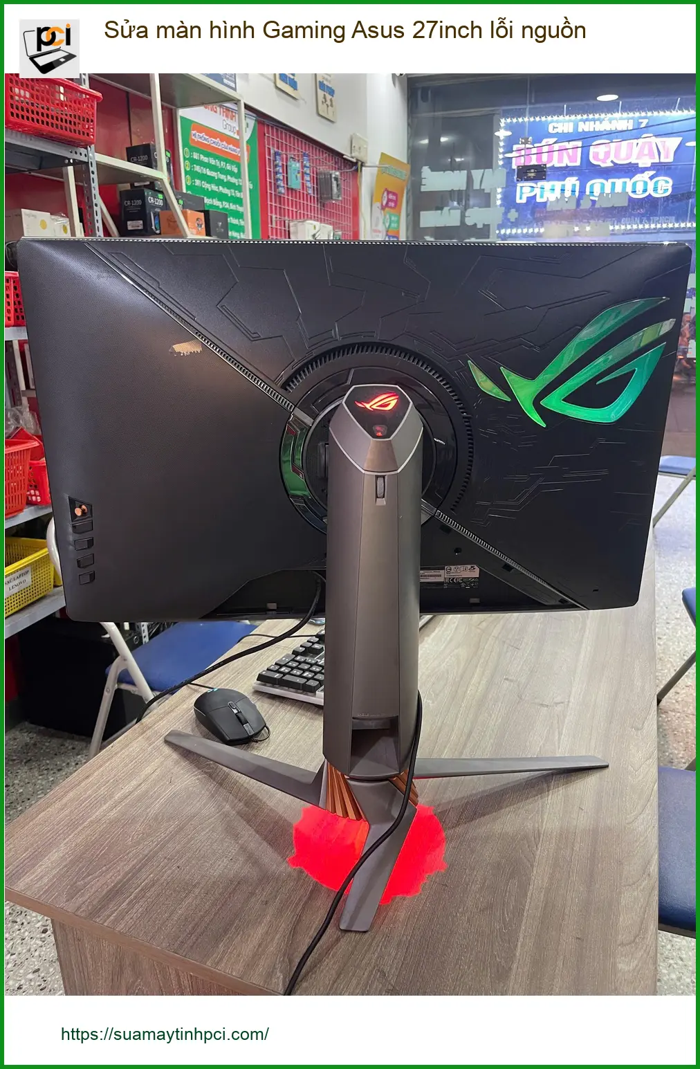 Trung tâm sửa màn hình Gaming Asus 27inch lỗi nguồn Quận 7 – Bác Hùng quản lý