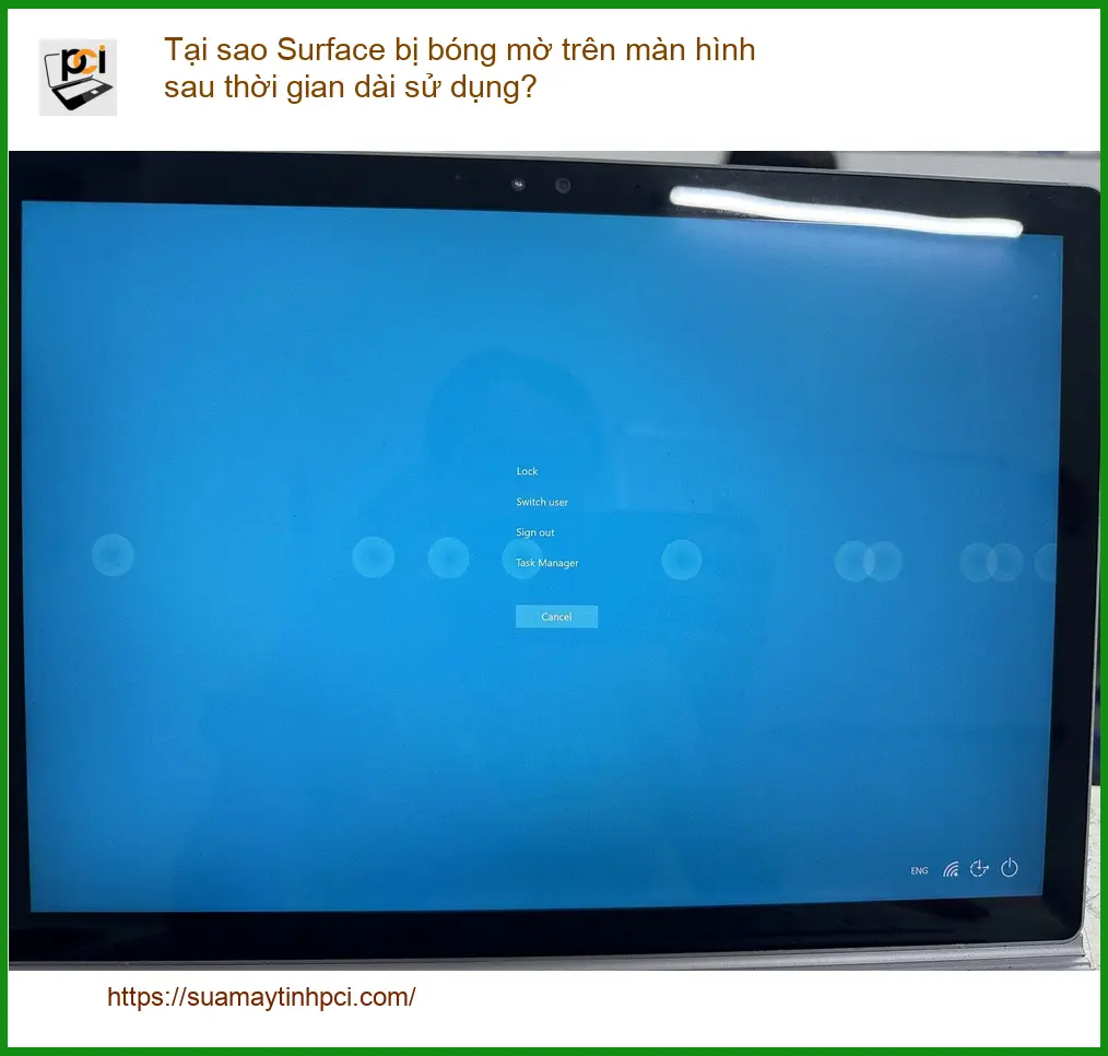 Tại sao màn hình bị bóng mờ sau thời gian dài sử dụng? – Trung tâm sửa uy tín