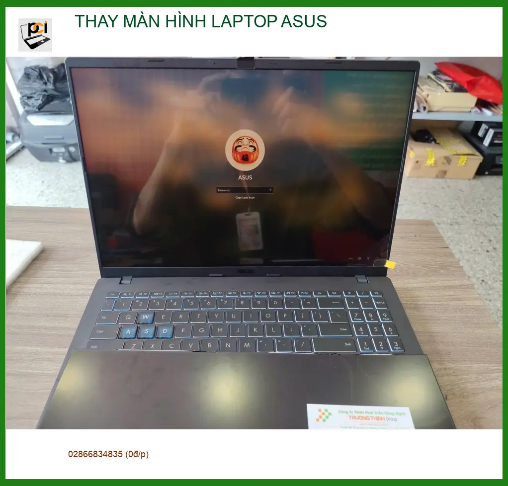Anh Kiên kiến trúc sư ở Quận 7 và ca thay màn hình laptop ASUS bị sọc