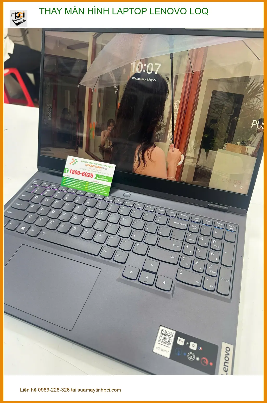 Anh Khánh tìm giải pháp sau sự cố – Thay màn hình laptop Lenovo LOQ Quận Gò Vấp