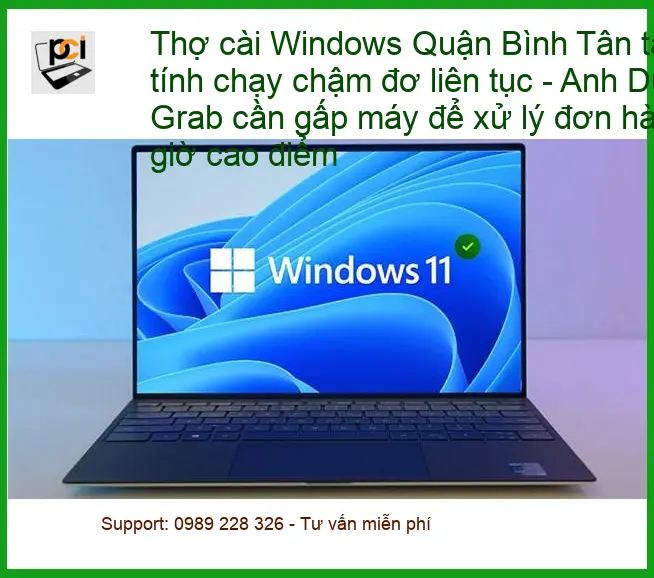 Windows Thợ cài Quận Bình Tân máy tính chậm đơ – Dịch vụ xử lý gấp tại nhà