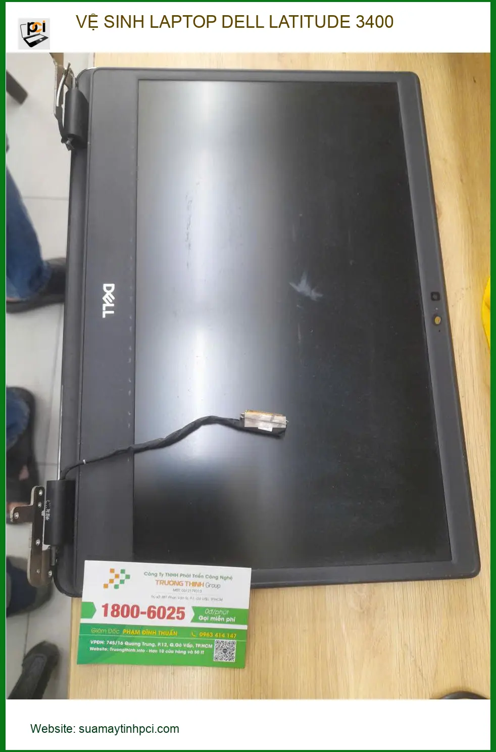 Anh Cường kinh doanh ở Quận 12 và trải nghiệm vệ sinh LAPTOP DELL LATITUDE 3400
