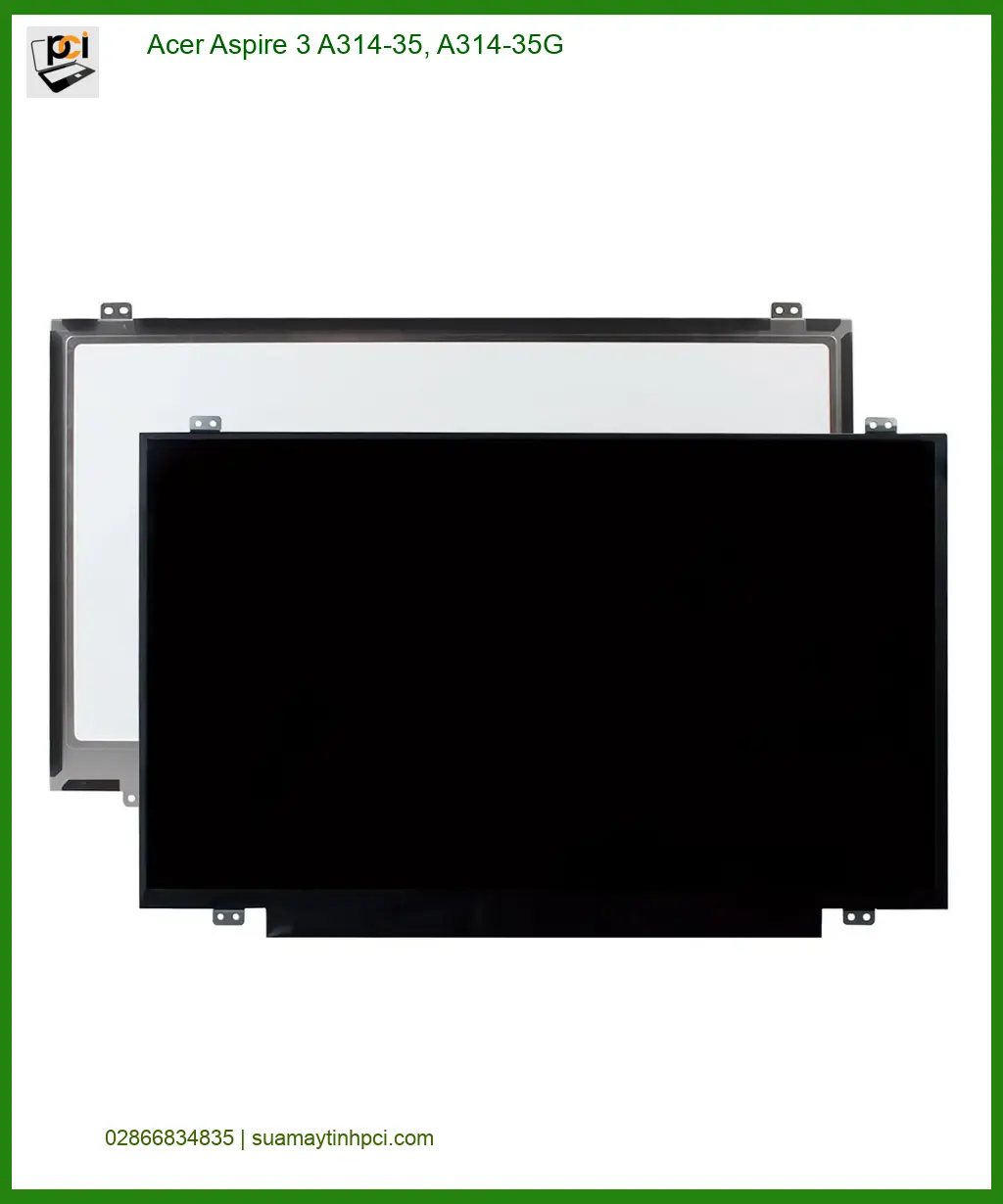 Màn hình Laptop ACER Aspire 3 A314-35 - Thay Mới Lấy Liền, Giá Tốt TPHCM