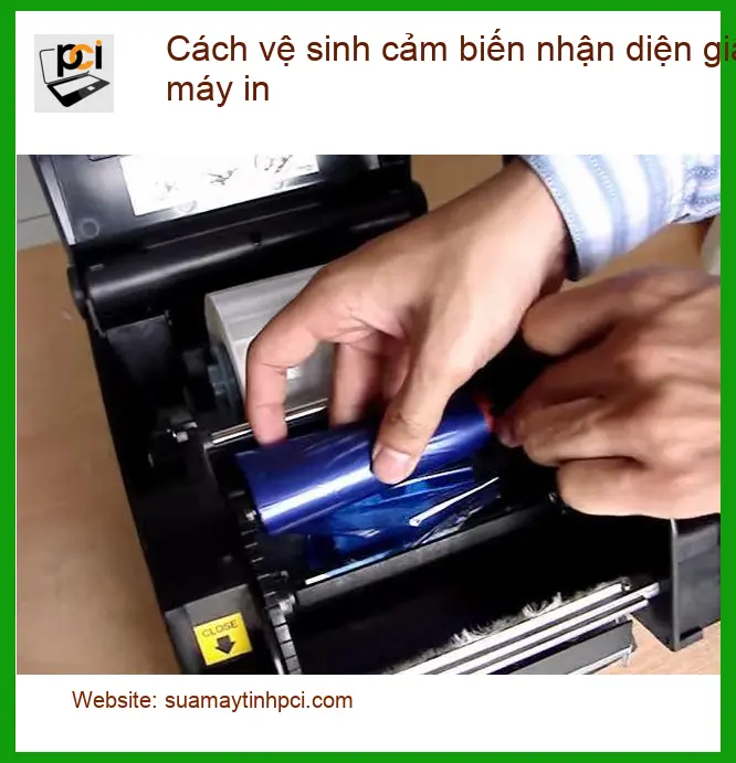 Thủ thuật vệ sinh cảm biến máy in nhận giấy – Trung tâm hỗ trợ