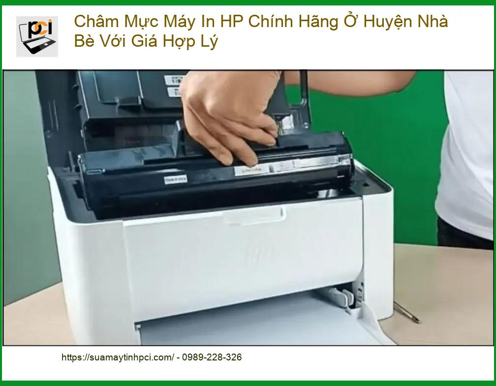 Sửa Chữa Nạp Mực Máy In HP Huyện Nhà Bè – Thợ Đổ Mực Nhanh Giá Rẻ