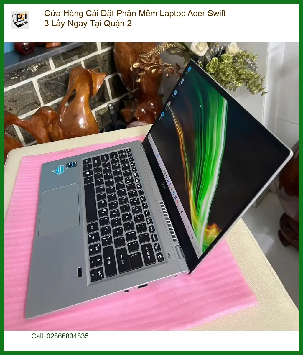 Cài Đặt Laptop Acer Swift 3 Phần Mềm Quận 2 Lấy Ngay – Tiệm cài nhanh