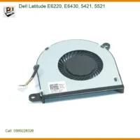 Quạt Laptop DELL Latitude E6220 E6430 - Thay Lắp Tận Nơi TPHCM Giá Rẻ