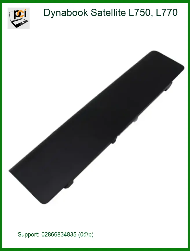Pin Laptop Dynabook Satellite L750 L770 - Thay Lấy Ngay | Giá Tốt TPHCM