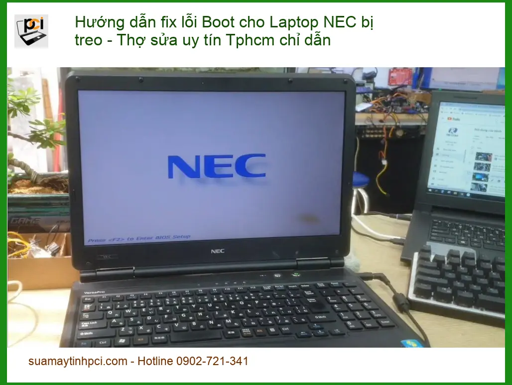 Sửa Laptop Hướng dẫn fix lỗi Boot NEC bị treo – Địa chỉ trung tâm hỗ trợ TPHCM