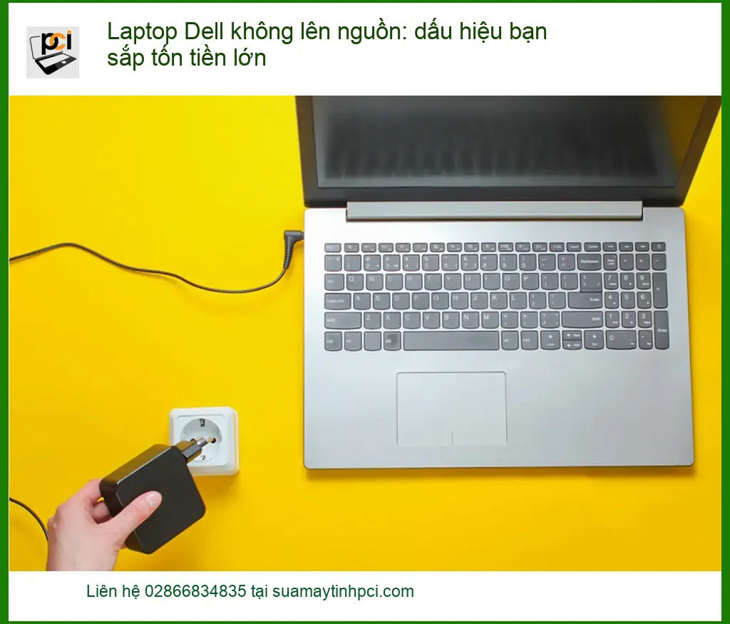Sửa Laptop Dell không lên nguồn: dấu hiệu tốn tiền – Trung tâm hỗ trợ gần đây