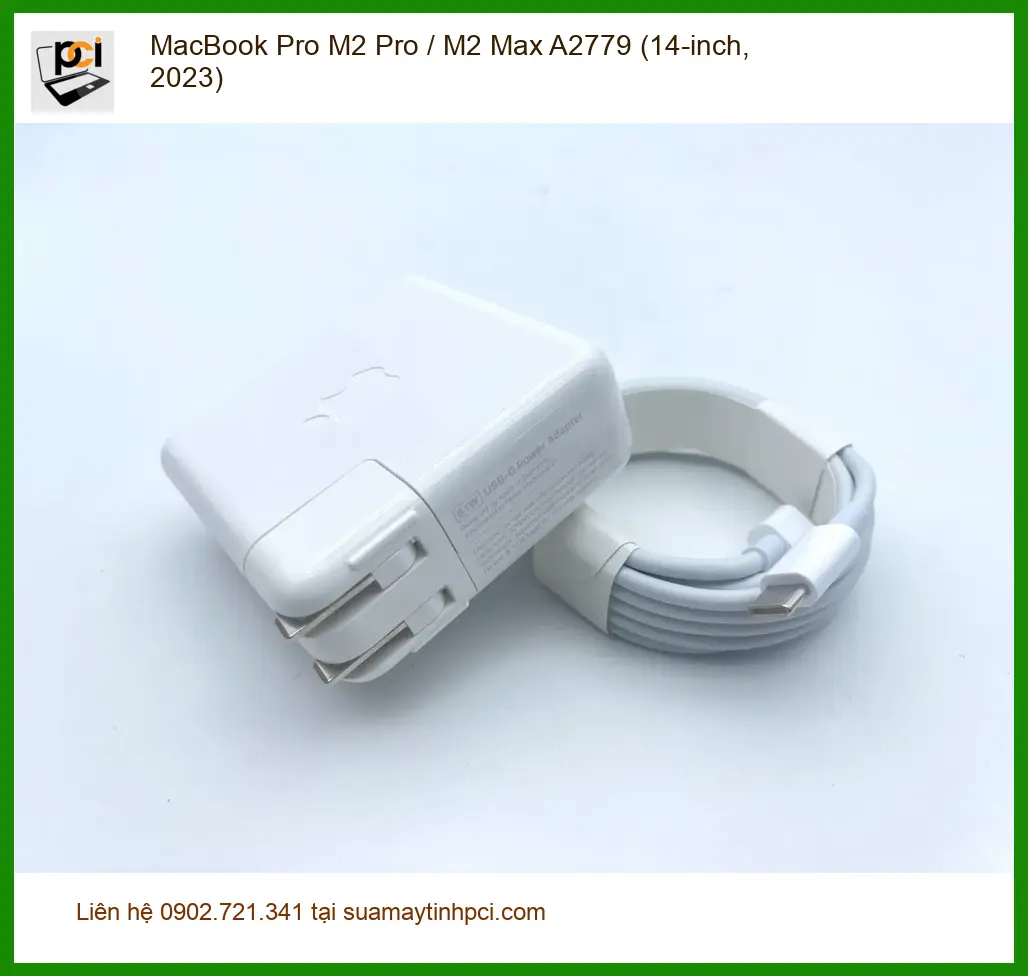 Sạc Laptop APPLE MacBook Pro M2 / Max A2779 - Trung Tâm Thay Nhanh TPHCM