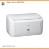 Máy in Canon LBP 6000 - Sửa chữa & Nạp mực tận nơi Giá rẻ TPHCM