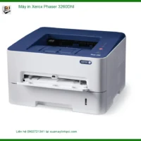 Sửa Máy in Xerox Phaser 3260DNI - Sửa Nhanh Tại Shop Gần Nhất TPHCM