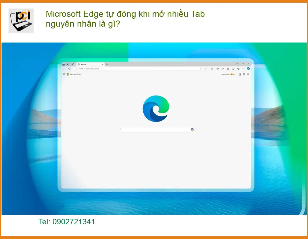 Thủ thuật Microsoft Edge tự đóng khi mở nhiều Tab – Địa chỉ sửa máy tính uy tín