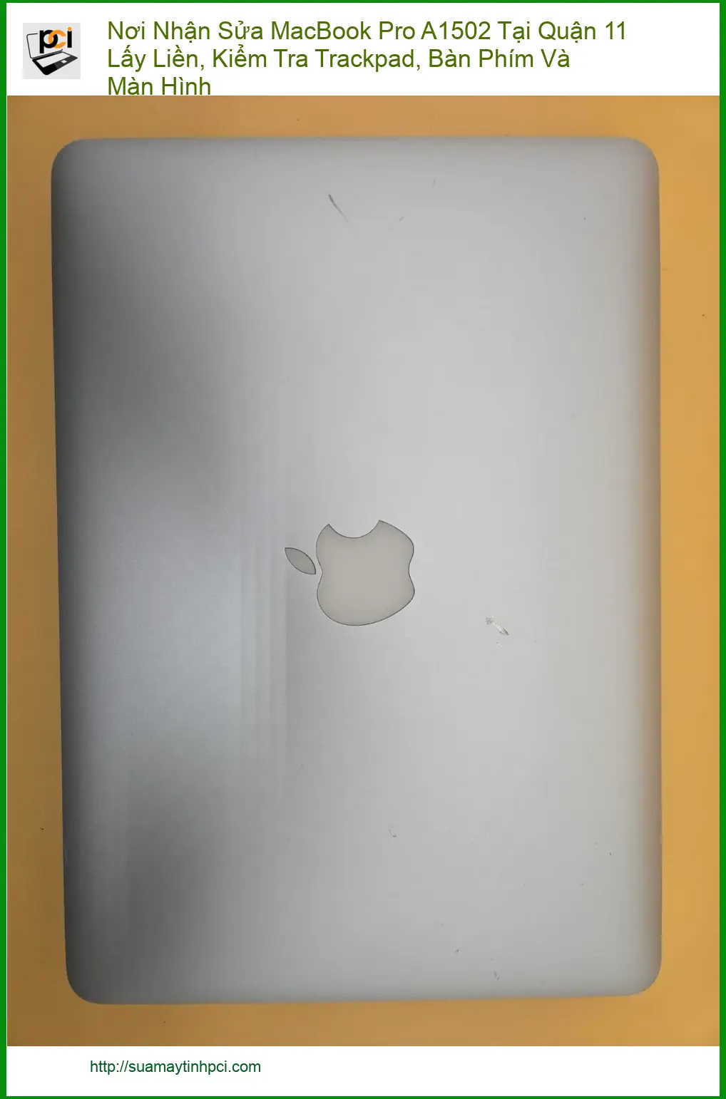 Sửa Macbook Nơi Nhận MacBook Pro A1502 Quận 11 Lấy Liền – Địa điểm sửa uy tín